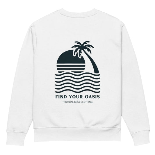 Find Your Oasis Eco Sweatshirt – 100% Organic Cotton